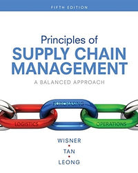 Principles of Supply Chain Management: A Balanced Approach