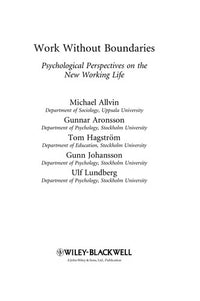 Work Without Boundaries Psychological Perspectives on the New Working Life