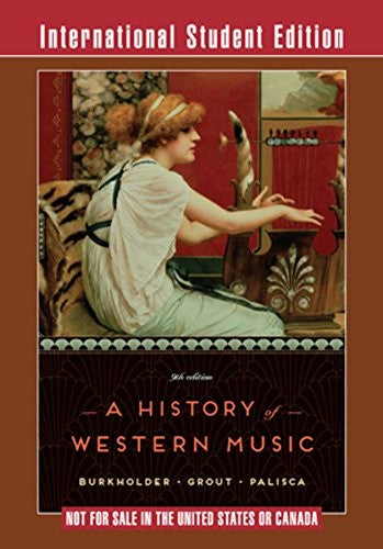 A History of Western Music Ninth International Student Edition