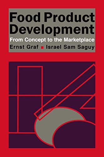 Food Product Development From Concept to the Marketplace