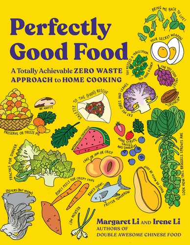 Perfectly good food: a totally achievable zero waste approach to home cooking