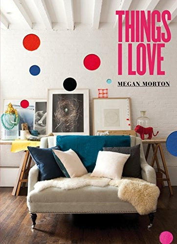 THINGS I LOVE