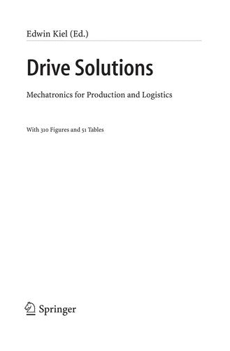 Drive Solutions: Mechatronics for Production and Logistics