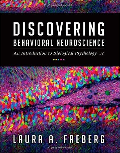 Discovering Behavioral Neuroscience An Introduction to Biological Psychology