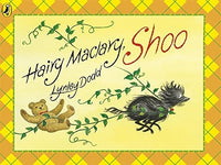 Hairy Maclary Shoo!