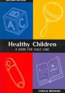 Healthy Children A Guide for Child Care