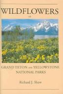 Wildflowers of Grand Teton and Yellowstone National Parks