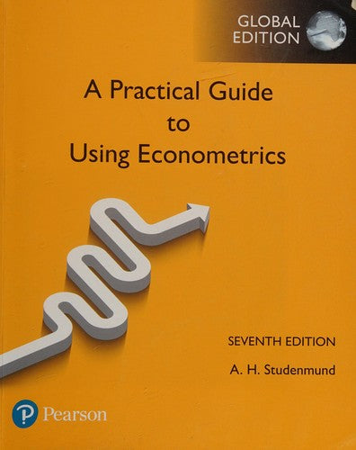 A Practical Guide to Using Econometrics