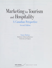 Marketing for Tourism and Hospitality A Canadian Perspective