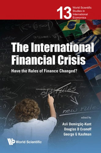 The International Financial Crisis Have the Rules of Finance Changed?