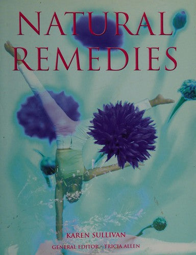 Natural Remedies An Essential A-Z Guide