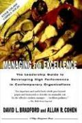 Managing for Excellence The Guide to Developing High Performance in Contemporary Organizations