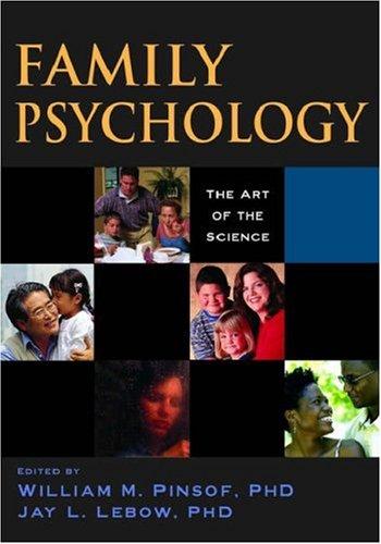 Family Psychology The Art of the Science