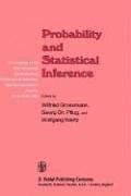 Probability and statistical inference : proceedings of the 2nd Pannonian Symposium on Mathematical Statistics, Bad Tatzmannsdorf, Austria, June 14-20, 1981 / edited by Wilfried Grossmann, Georg Ch. Pflug, and Wolfgang Wertz