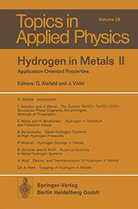 Hydrogen in Metals II Application-Oriented Properties