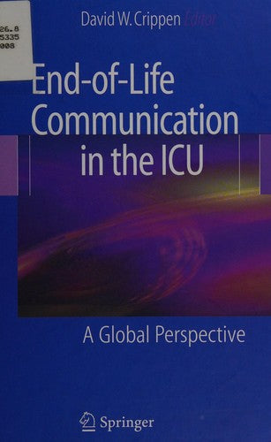 End-of-Life Communication in the ICU A Global Perspective