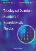 Topological Quantum Numbers in Nonrelativistic Physics