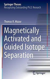 Magnetically Activated and Guided Isotope Separation