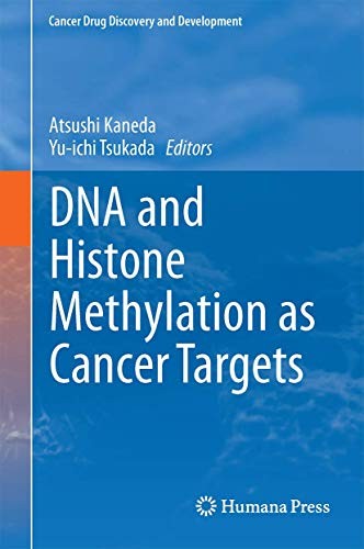 DNA and Histone Methylation as Cancer Targets