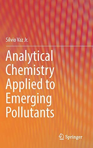Analytical Chemistry Applied to Emerging Pollutants