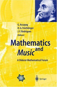 Mathematics and Music A Diderot Mathematical Forum