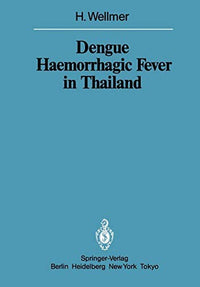 Dengue Haemorrhagic Fever in Thailand Geomedical Observations on Developments Over the Period 1970–1979