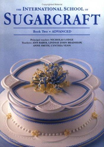 The International School of Sugarcraft Book Two