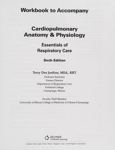 Workbook for Des Jardins' Cardiopulmonary Anatomy and Physiology, 6th