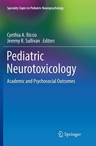 Pediatric Neurotoxicology Academic and Psychosocial Outcomes