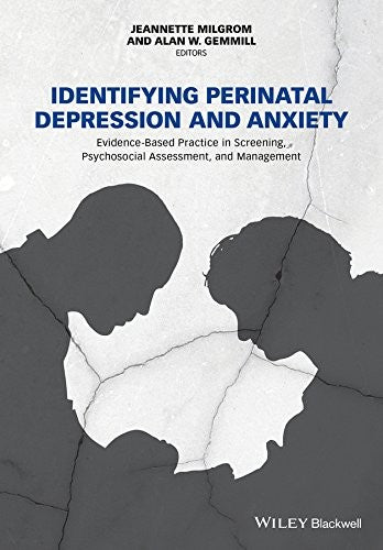 Identifying Perinatal Depression and Anxiety Evidence-based Practice in Screening, Psychosocial Assessment and Management