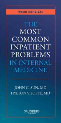 The Most Common Inpatient Problems in Internal Medicine: Ward Survival