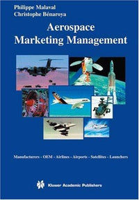 Aerospace Marketing Management: Manufacturers · OEM · Airlines · Airports · Satellites · Launchers