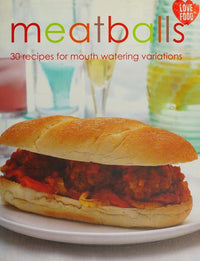 Meatballs 30 Recipes for Mouth Watering Variations