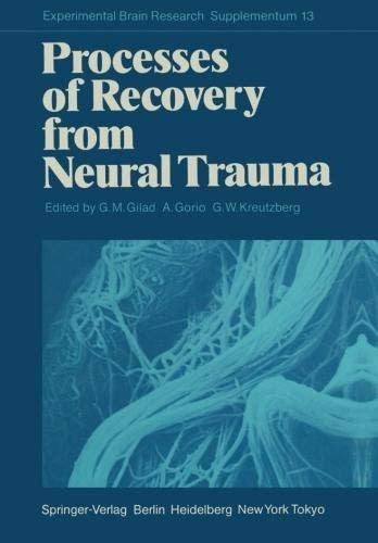 Processes of Recovery from Neural Trauma