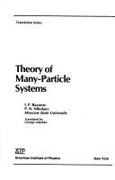Theory of Many-Particle Systems (AIP Translation Series)