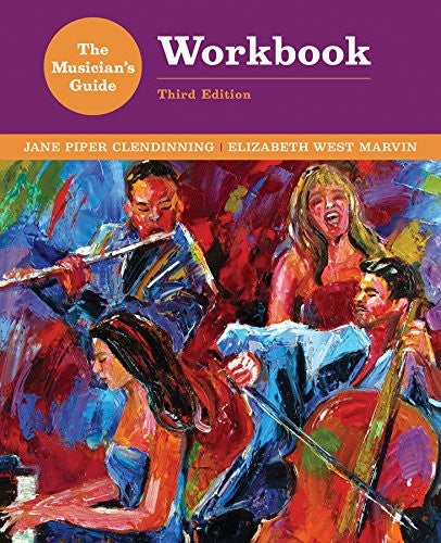 The Musician's Guide to Theory and Analysis Workbook