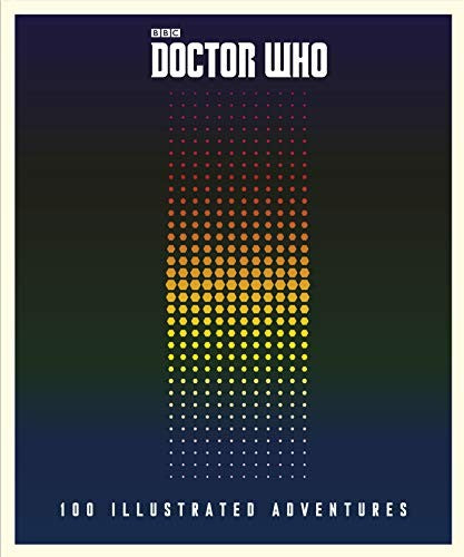 Doctor Who: The Illustrated Adventures | Official Sci-Fi Fan Art Episode Guide