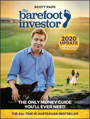 The Barefoot Investor The Only Money Guide You'll Ever Need