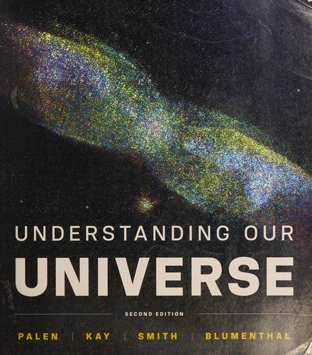 Understanding Our Universe