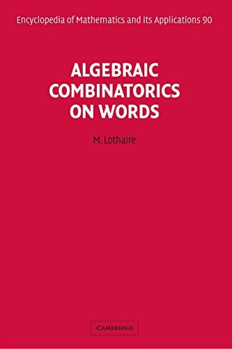 Algebraic Combinatorics on Words