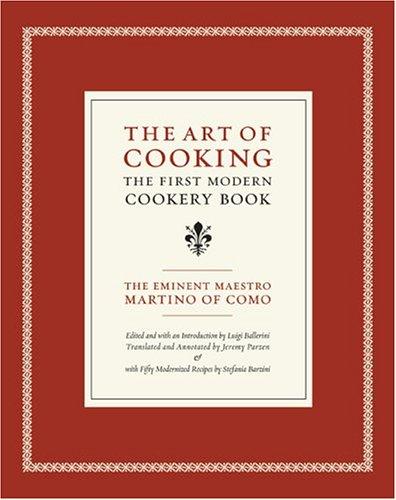 The Art of Cooking The First Modern Cookery Book