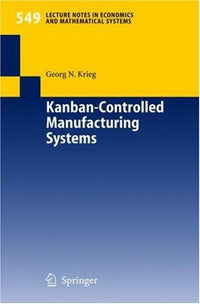 Kanban-Controlled Manufacturing Systems