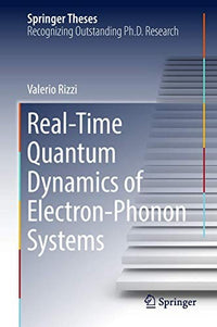 Real-Time Quantum Dynamics of Electron–Phonon Systems