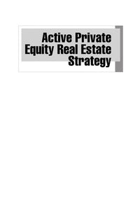 Active Private Equity Real Estate Strategy