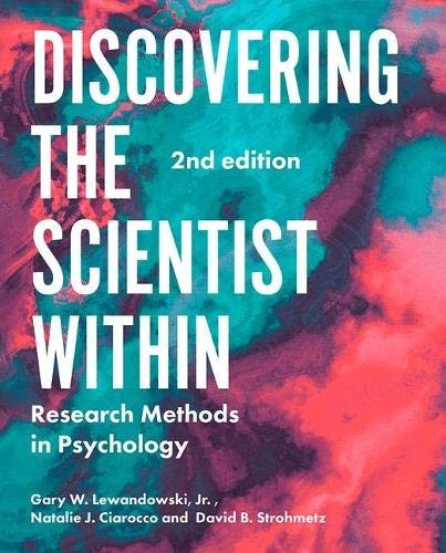 Discovering the Scientist Within Research Methods in Psychology