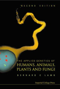 The Applied Genetics of Humans, Animals, Plants and Fungi