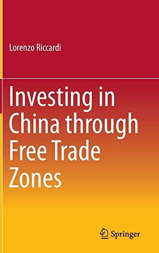 Investing in China through Free Trade Zones