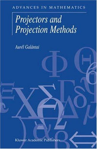 Projectors and Projection Methods