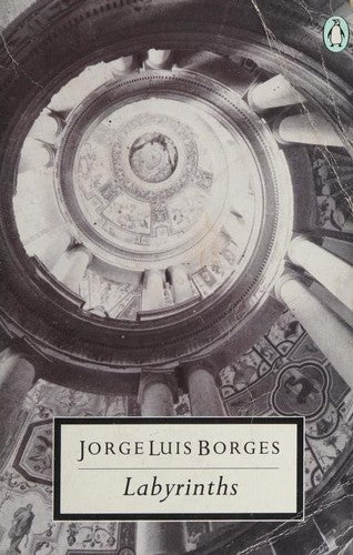 Labyrinths Selected Stories & Other Writings
