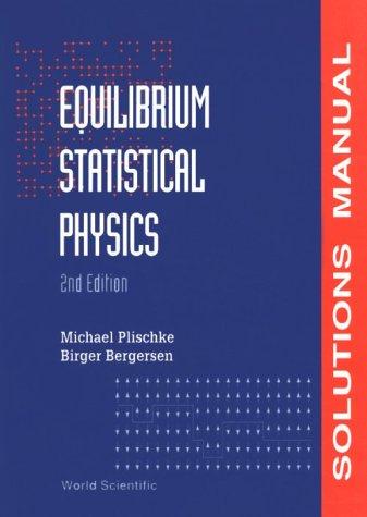Equilibrium Statistical Physics Solutions Manual